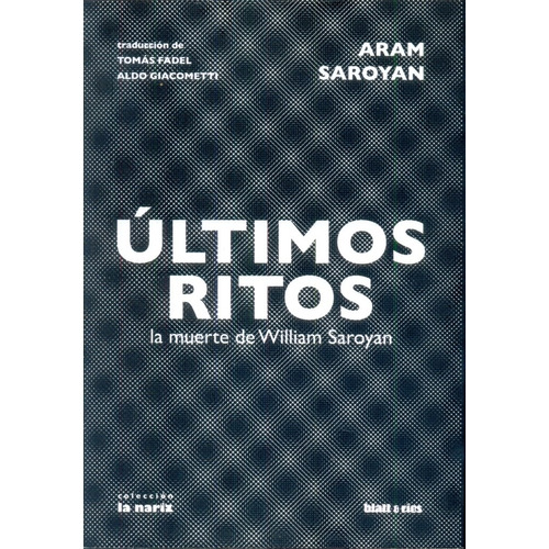 Ultimos Ritos - Aran Saroyan