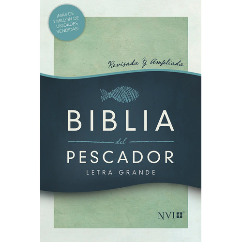BIBLIA DEL PESCADOR - LETRA GRANDE - TAPA DURA, de Luis Ángel Díaz-Pabón. Editorial Nvi, tapa dura en español, 2022