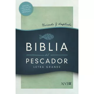 Biblia Del Pescador - Letra Grande - Tapa Dura, De Luis Ángel Díaz-pabón. Editorial Nvi, Tapa Dura En Español, 2022