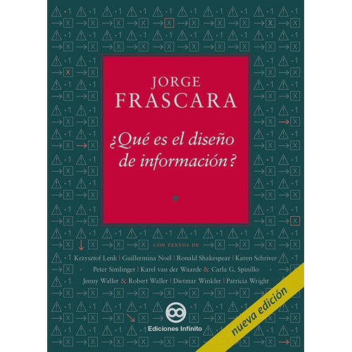 ¿qué Es El Diseño De Información?, De Jorge Frascara. Editorial Ediciones Infinito, Tapa Blanda En Español, 2021