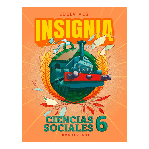 Ciencias Sociales 6 - Bonaerense - Insignia, de No Aplica. Editorial Edelvives, tapa blanda en español, 2023