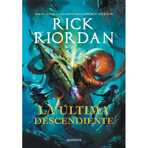 La última descendiente, de Riordan, Rick. Serie Serie Infinita Editorial Montena, tapa blanda en español, 2022