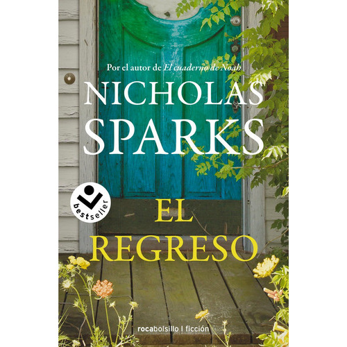 El Regreso, De Sparks, Nicholas. Editorial Roca Bolsillo, Tapa Blanda En Español