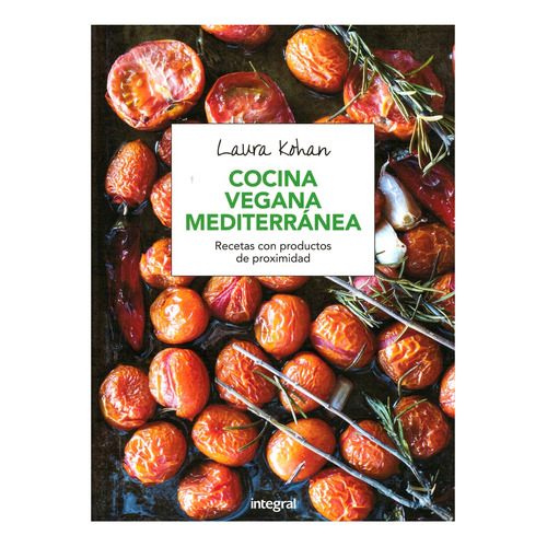 Cocina Vegana Mediterranea - Laura Kohan