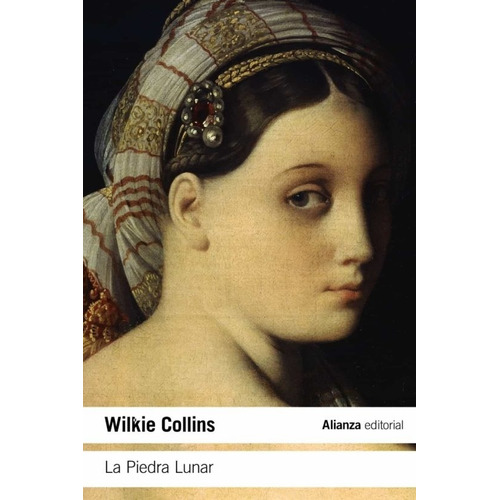 Piedra Luna, La - Wilkie Collins