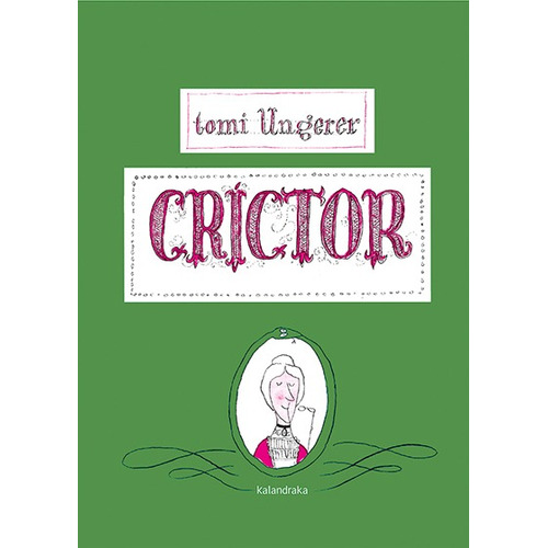 Crictor - Tomi Ungerer (kal)