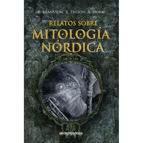 Libro Relatos De La Mitología Nórdica Papel *antroposófica*