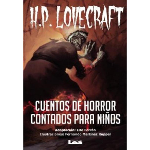 Cuentos De Horror Contados Para Niños - Lovecraft