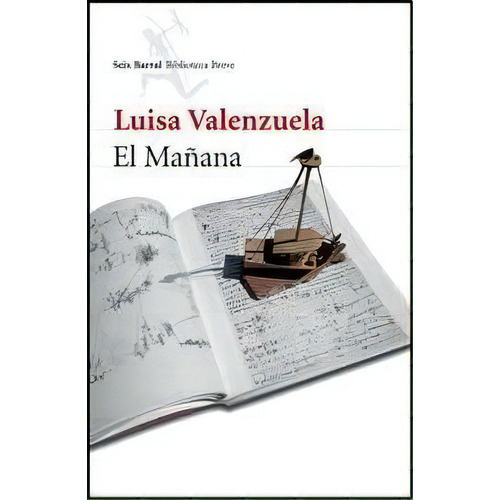 Mañana, El, De Luisa Valenzuela. Editorial Seix Barral En Español