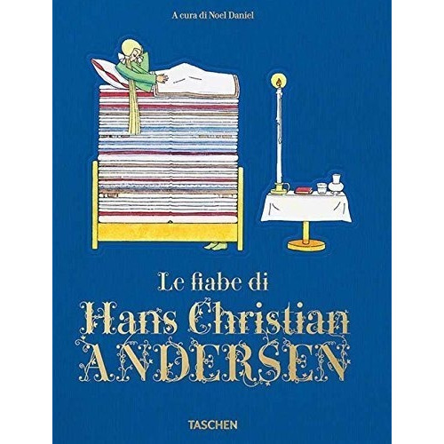 Cuentos De Hans Christian Andersen,los (it), De Noel,daniel. Editorial Taschen, Tapa Dura En Italiano