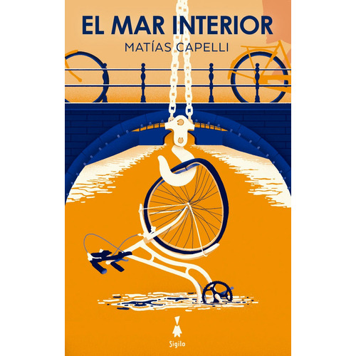 El Mar Interior, De Matias Capelli. Sigilo Editorial, Tapa Blanda En Español