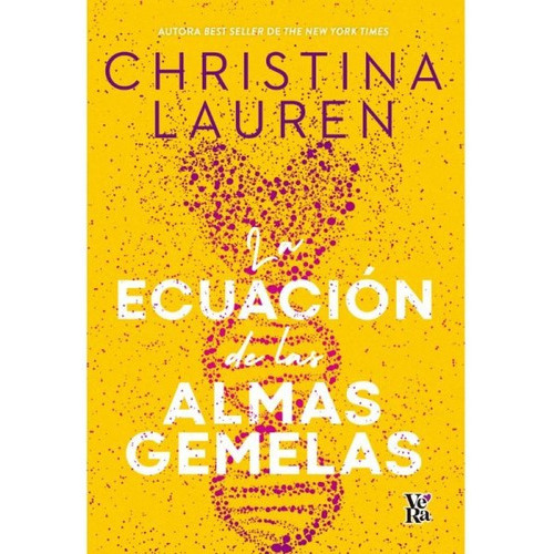 La Ecuación De Las Almas Gemelas, De Christina Lauren. Editorial Vr Editoras, Tapa Blanda En Español, 1