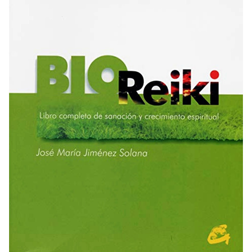 Bioreiki, De Jose Maria Jimenez Solana. Editorial Gaia, Tapa Blanda En Castellano, 2002