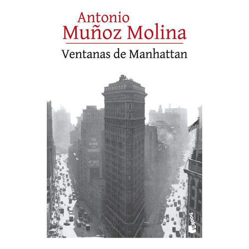 Ventanas De Manhattan, De Muñoz Molina, Antonio. Editorial Booket, Tapa Blanda En Español