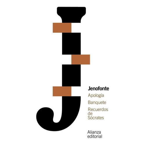 Apologia Banquete Recuerdos De Socrates, De Jenofonte. Alianza Editorial, Tapa Blanda En Español