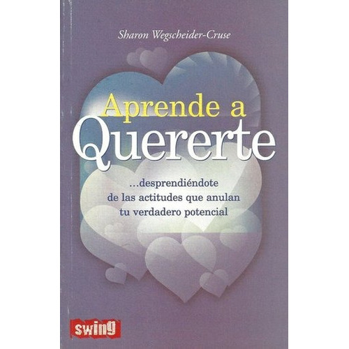 Aprendé A Quererte, De Wegscheider Cruse. Editorial Grupal / Swing (g), Tapa Blanda En Español, 2014