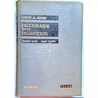 Diccionario Para Ingenieros. Español/inglés. Robb