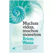 Muchas Vidas Muchos Maestros, De Brian Weiss. Editorial Vergara, Tapa Blanda En Español, 2022