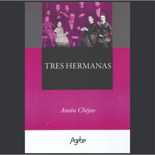 Tres Hermanas Antón Chejov Libro Nuevo 