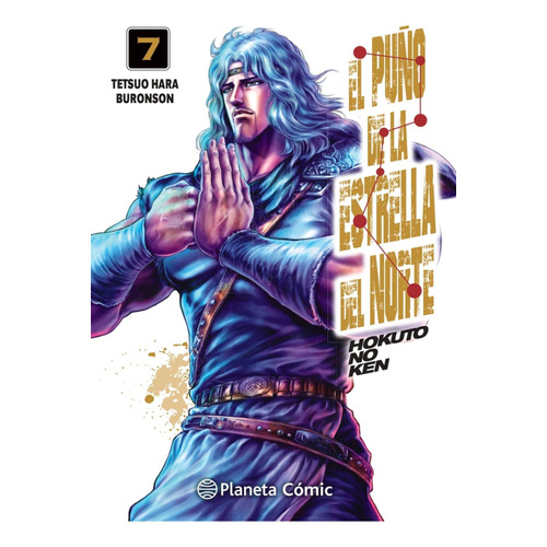 Puño De La Estrella Norte 7 - Hokuto No Ken - Manga Planeta