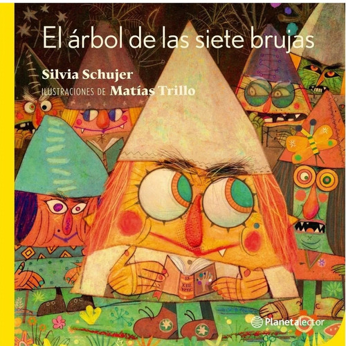 El Arbol De Las Siete Brujas - Silvia Schujer