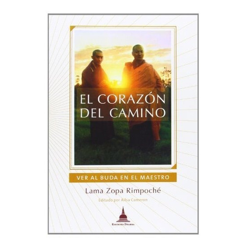 El Corazon Del Camino - Lama Zopa Rimpoche - Dharma