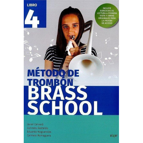 Brass School - Metodo De Trombon 4, De Aa. Vv.. Editorial Algar,editorial En Español