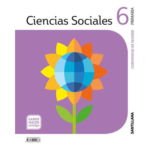 Ciencias Sociales Madrid 6 Primaria Saber Hacer Contigo Santillana, De Varios Autores. Editorial Santillana Educación, S.l., Tapa Blanda En Español