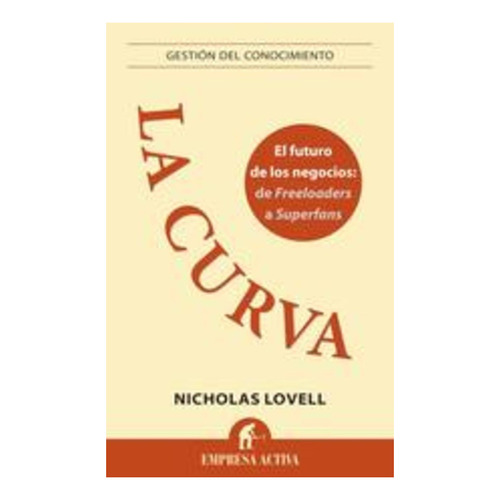 La Curva - Nicholas Lovell - Ed. Empresa Activa