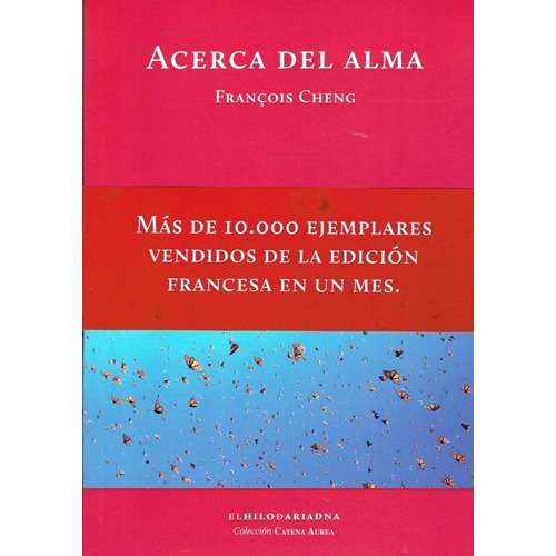 Francois Cheng - Acerca Del Alma