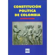 Constitución Política De Colombia / Actualizada