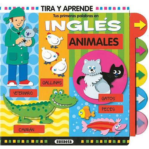 Tus Primeras Palabras En Inglãâ©s. Animales, De Busquets, Jordi. Editorial Susaeta En Español