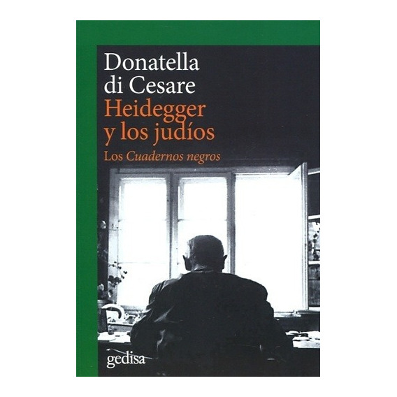 Heidegger Y Los Judios - Donatella Di Cesare