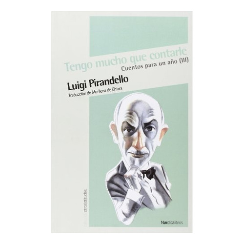 Tengo Mucho Que Contarle - Luigi Pirandello