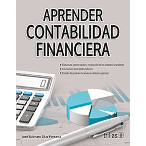 Aprender Contabilidad Financiera, De Diaz Fonseca, Jose Bulmaro., Vol. 1. Editorial Trillas, Tapa Blanda En Español