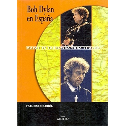 Bob Dylan En España, Francisco García, Milenio