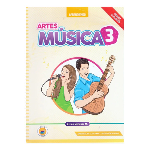 Aprendiendo Artes Musica 3. Secundaria - Mendoza Mendoza, Al
