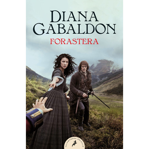 Forastera (saga Outlander 1) - Gabaldon, Diana  - *
