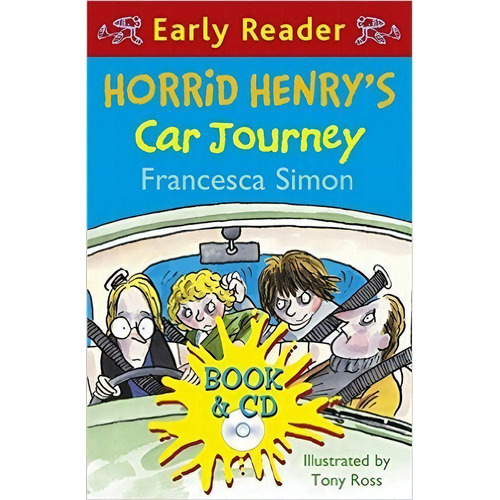 Horrid Henry`s Car Jorney With  - Early Reader Kel, De Simon,francesca. Editorial Orion Publishing Group En Inglés