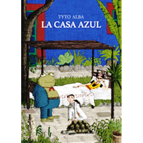 La Casa Azul, De Tyto Alba. Editorial Astiberri Ediciones, Edición 1 En Español, 2014