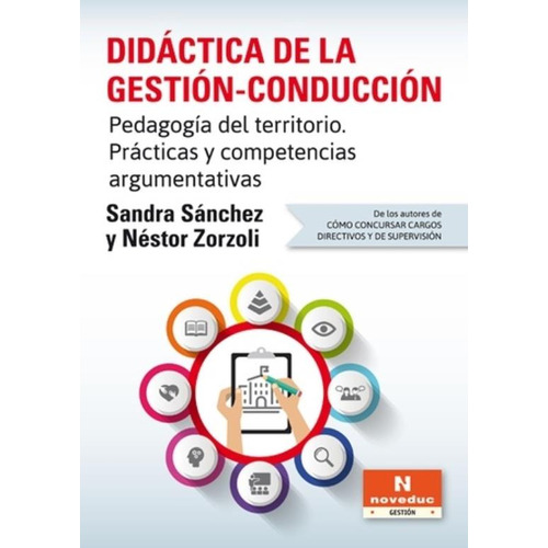 Didactica De La Gestion-Conduccion. Pedagogia Del Territorio, de Sanchez, Sandra. Editorial Novedades educativas, tapa blanda en español