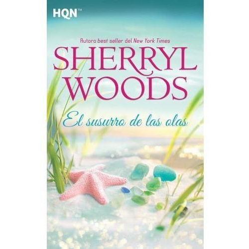 El Susurro De Las Olas - Woods Sherryl (libro)