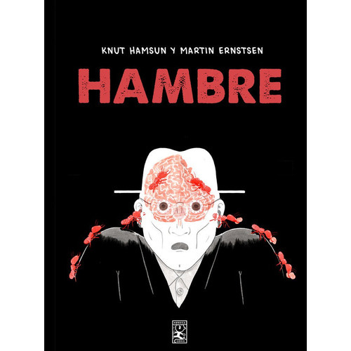Hambre (comic), De Ernsten, Martin. Editorial Nordica Libros, Tapa Dura En Español