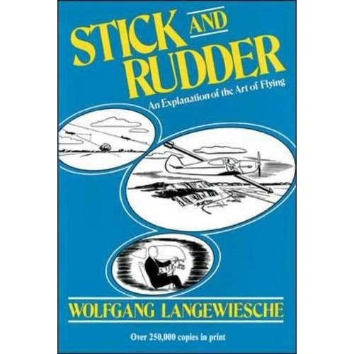 Book : Stick And Rudder: An Explanation Of The Art Of Fly...