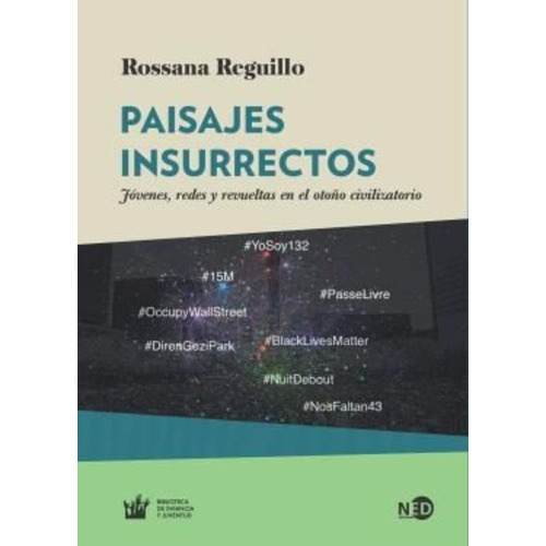 Paisajes Insurrectos - Reguillo Rosanna