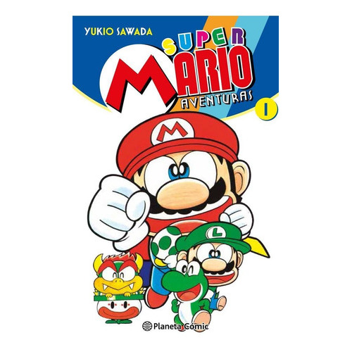 Super Mario Nãâº 01, De Sawada, Yukio. Editorial Planeta Cómic, Tapa Blanda En Español