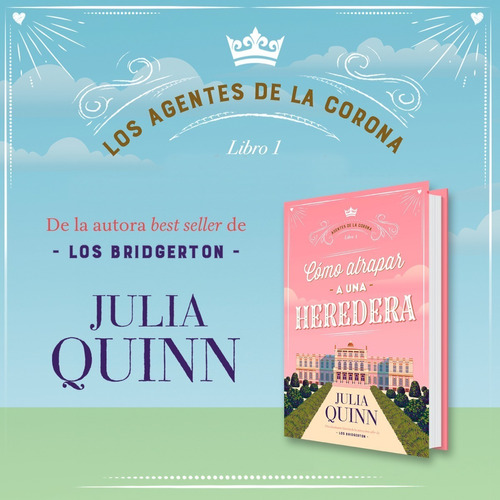 Libro Como Atrapar A Una Heredera - Quinn, Julia
