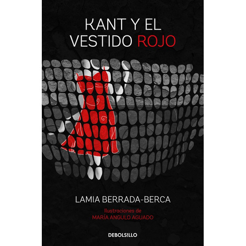 Kant y el vestido rojo, de Berrada-Berca, Lamia. Serie Ah imp Editorial Debolsillo, tapa blanda en español, 2018