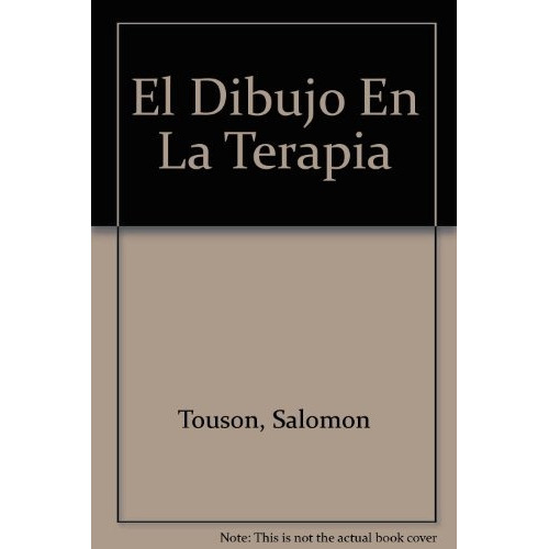 El Dibujo En La Terapia: Creacion Y Curacion, De Touson Salomon. Serie N/a, Vol. Volumen Unico. Editorial Ventana, Tapa Blanda, Edición 1 En Español, 2002