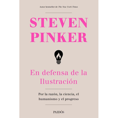 En Defensa De La Ilustración, De Pinker, Steven.. Editorial Paidós En Español